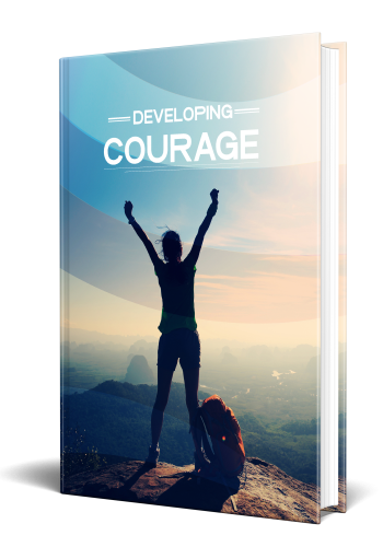 Developing Courage