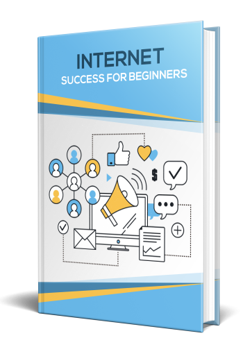 Internet Success For Beginners